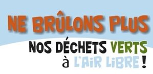 Ne brûlons plus nos déchets verts à l’air libre !